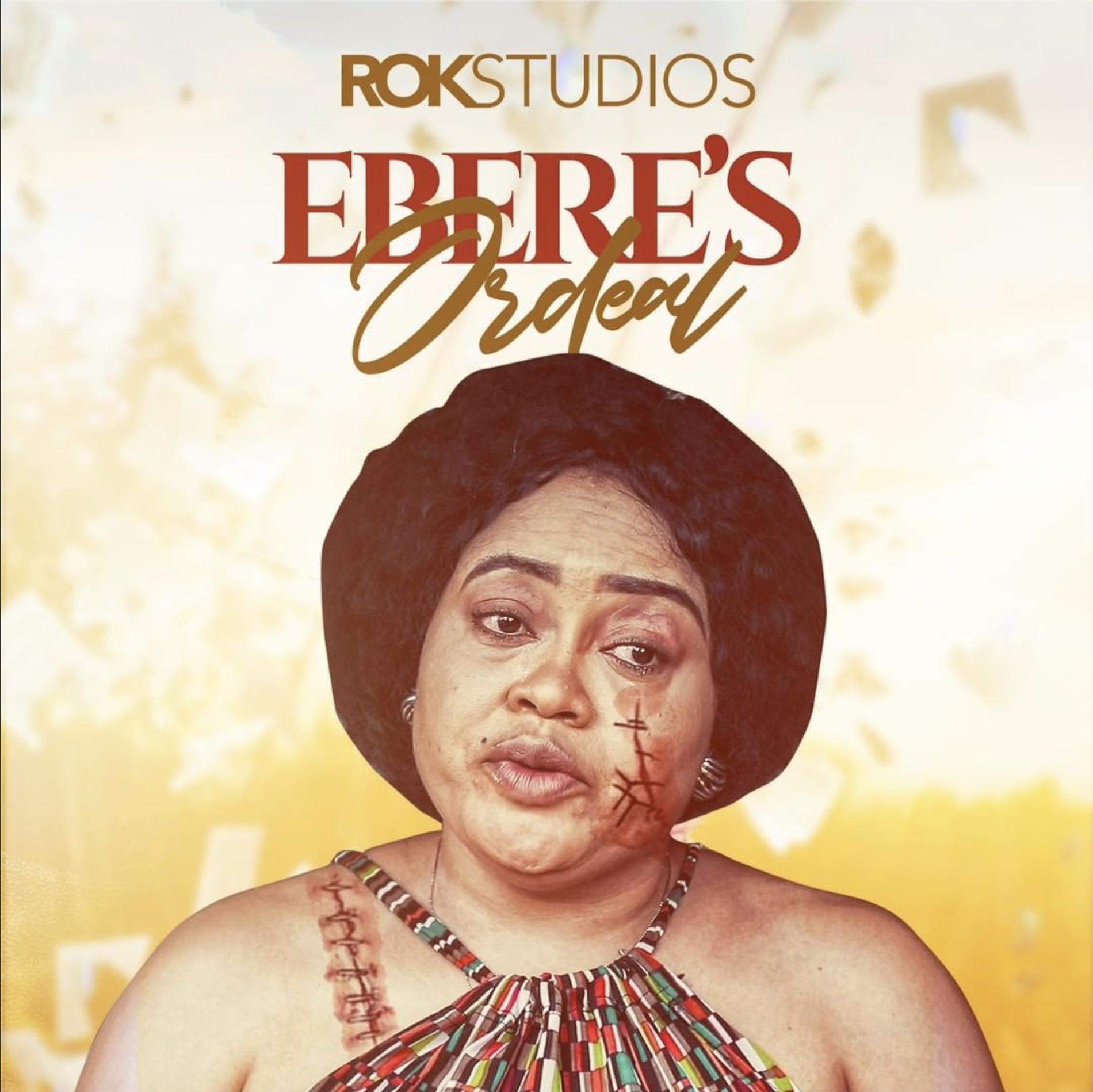 Ebere's Ordeal